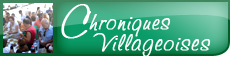 Chroniques Villageoises